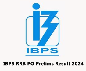 IBPS RRB PO Prelims Result 2024