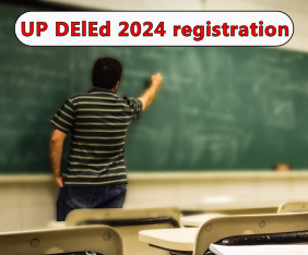 UP DElEd 2024 registration